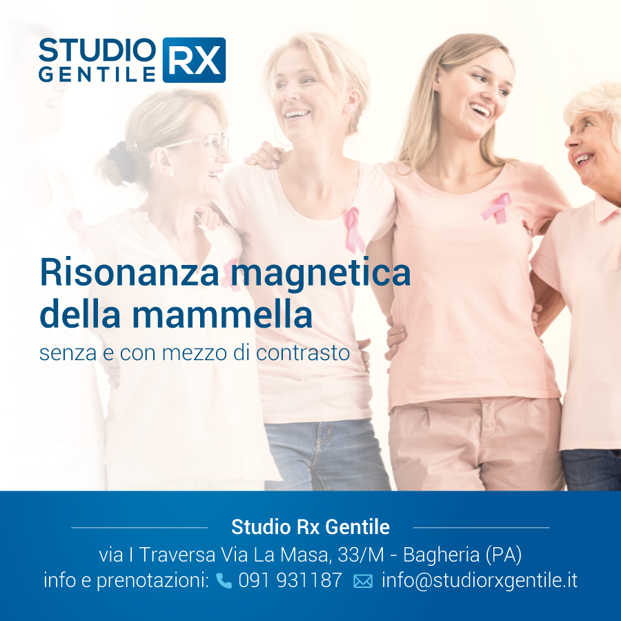 Risonanza magnetica della mammella a Palermo - Bagheria (RM Seno)  presso Studio RX Gentile · Studio di radiologia a Bagheria