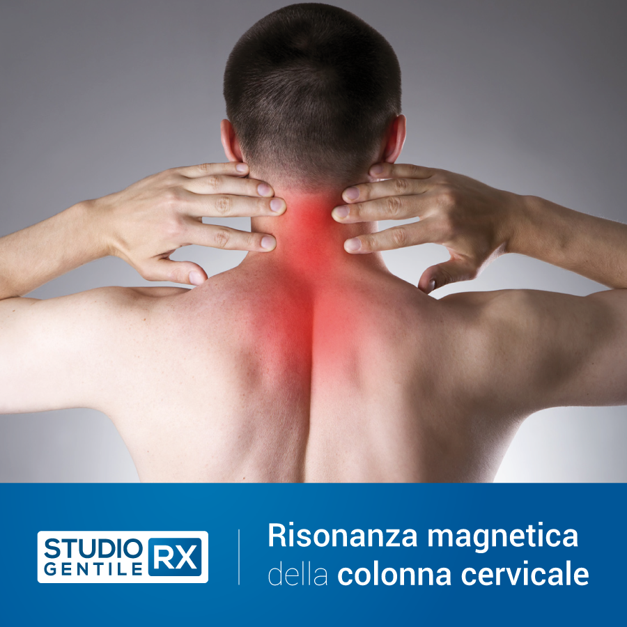 Risonanza magnetica colonna cervicale senza e con mezzo di contrasto (RM cervicale) presso Studio RX Gentile · Studio Radiologico a Bagheria, Palermo