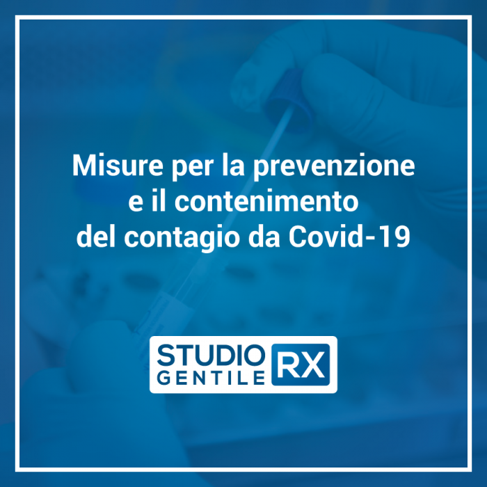 Misure per la prevenzione e il contenimento del contagio da Covid-19